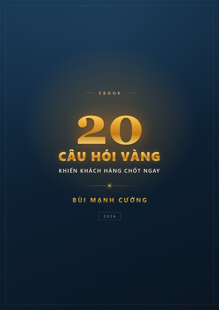 Bìa sách 20 Câu Hỏi Vàng Khiến Khách Hàng Chốt Ngay